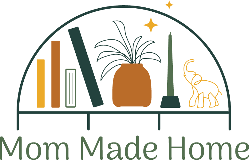 Mom Made Home